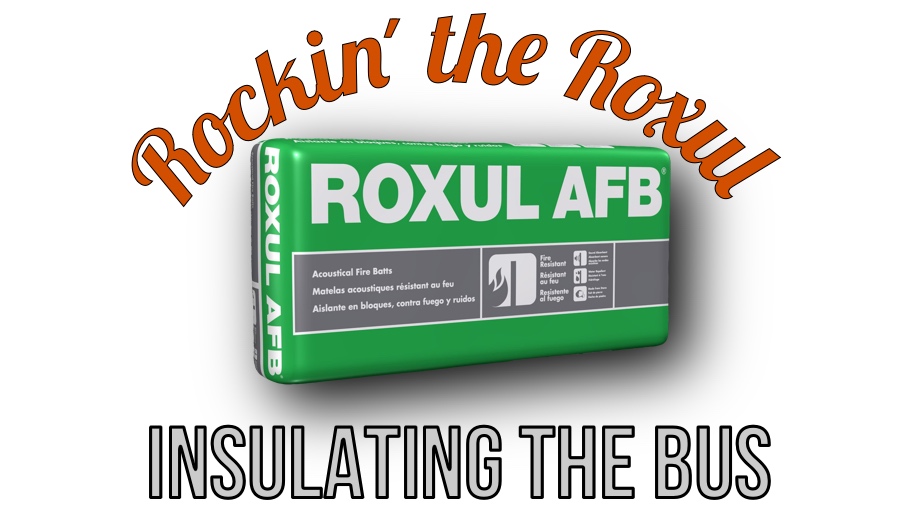Rockin' the Roxul - Insulating the Walls