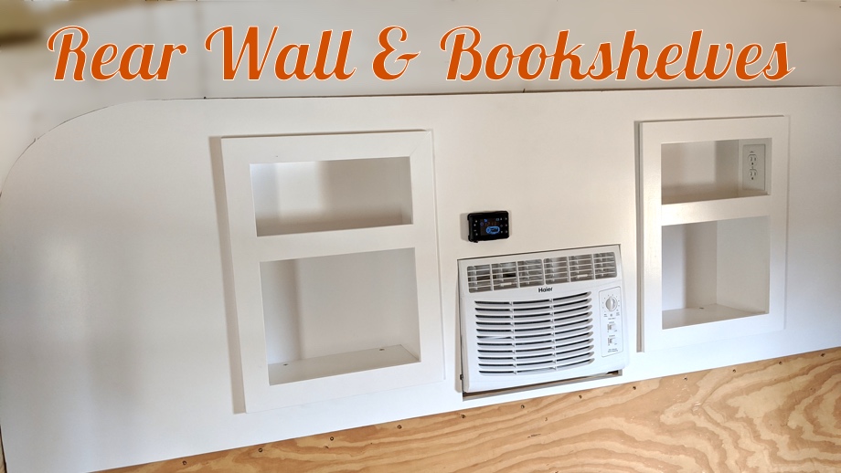 Building the Rear Wall with Built In Bookshelves