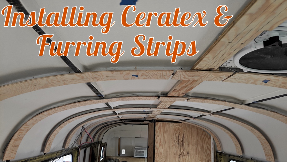 Installing CeraTex and Furring Strips