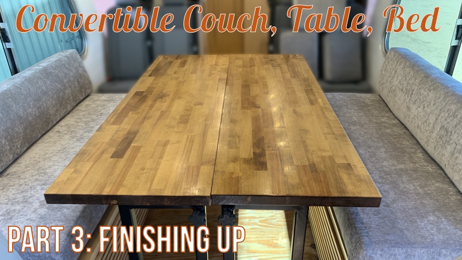 Convertible Couch, Table, Bed - Part 3: Putting It All Together & the Final Results
